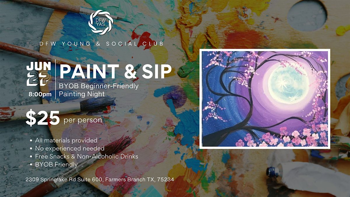 Sip & Paint: A BYOB Beginner-Friendly Painting Night, 27 June | Event in Farmers Branch | AllEvents