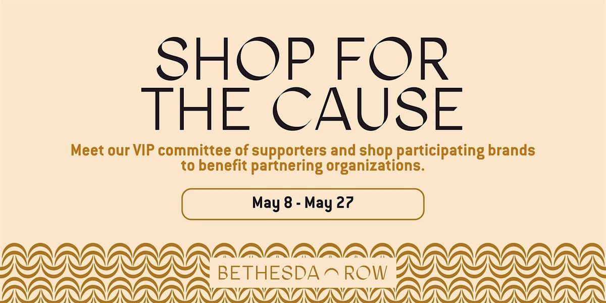 Shop For The Cause | Event in Bethesda | AllEvents