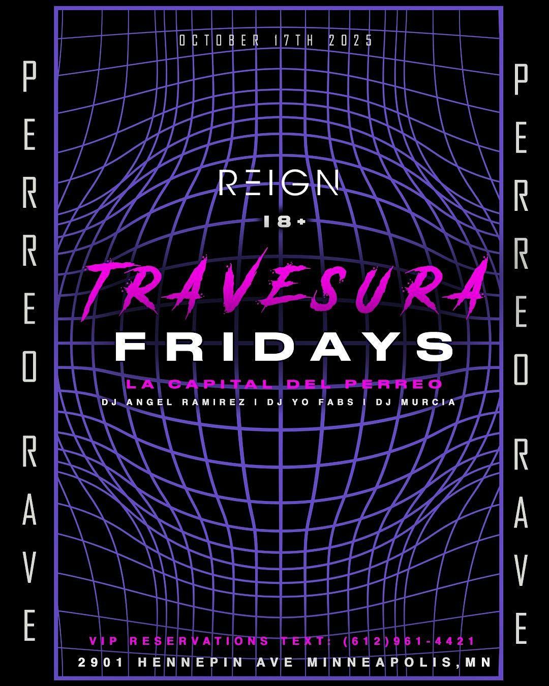 REGGAETON RAVE | TRAVESURA FRIDAYS AT REIGN 18+, 17 October | Event in Minneapolis | AllEvents