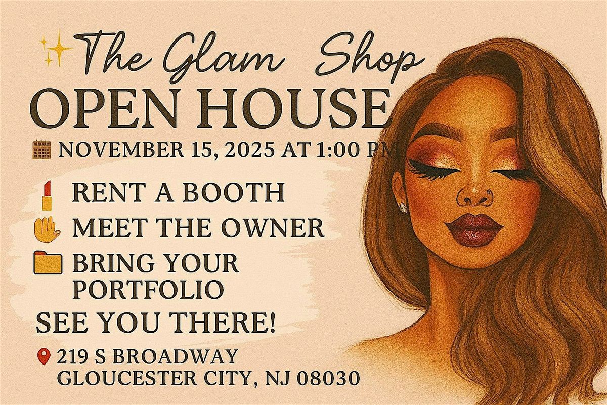 Join The Glam Shop Open House  1PM – 6PM Discover your next level in a chic, 15 November | Event in Gloucester City