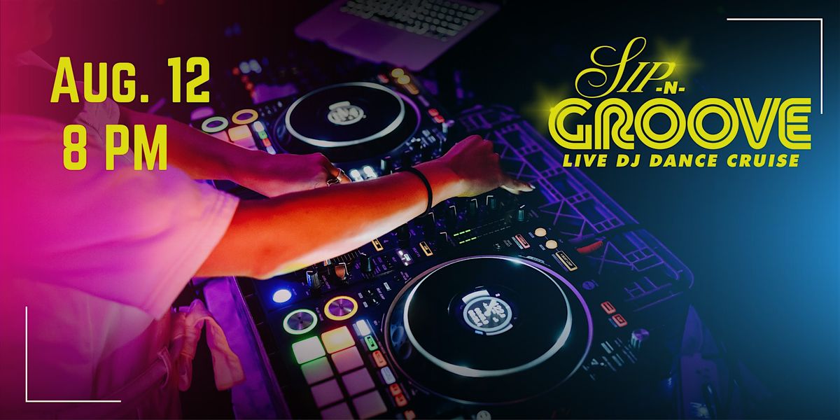 Sip N' Groove DJ Dance Cruise, 12 August | Event in New York | AllEvents