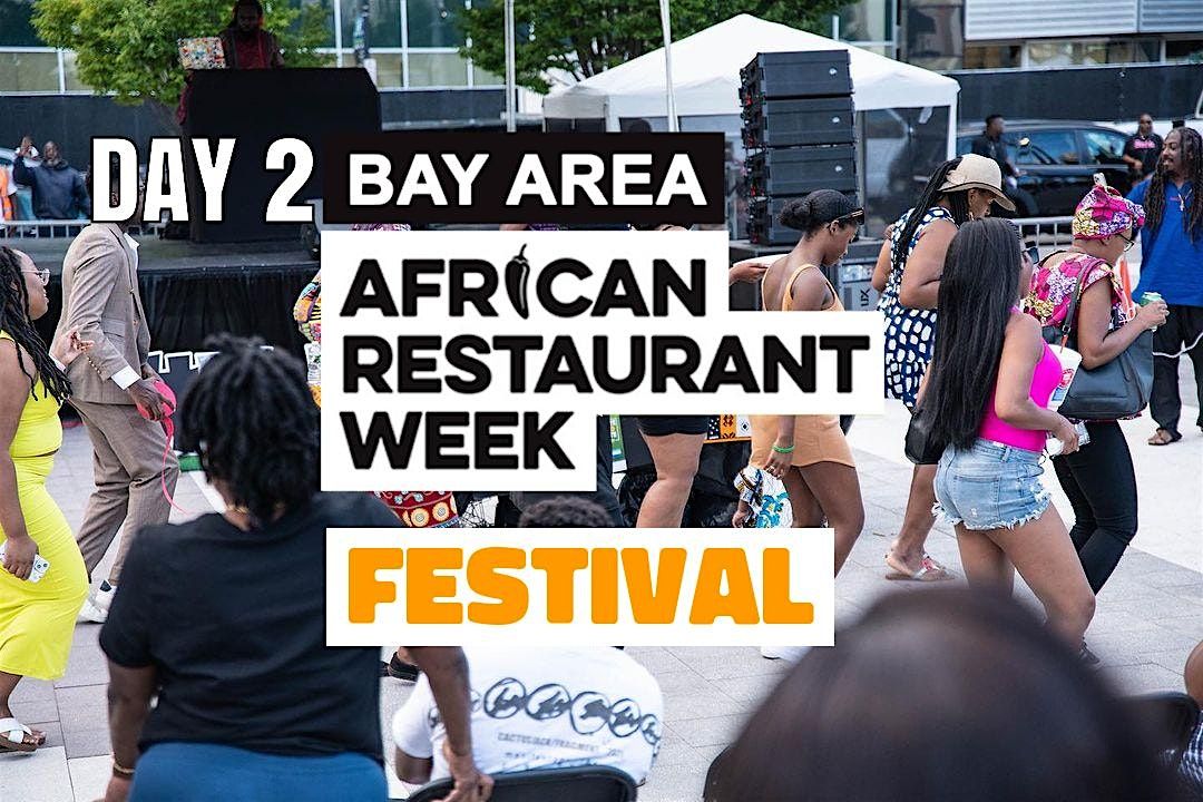 Bay Area African Restaurant Week Festival 2025 - Day 2, 21 September | Event in Oakland | AllEvents