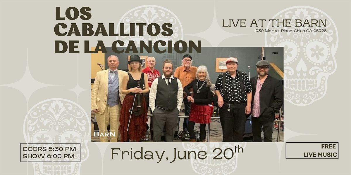 Los Caballitos de la Cancion, 20 June | Event in Chico | AllEvents