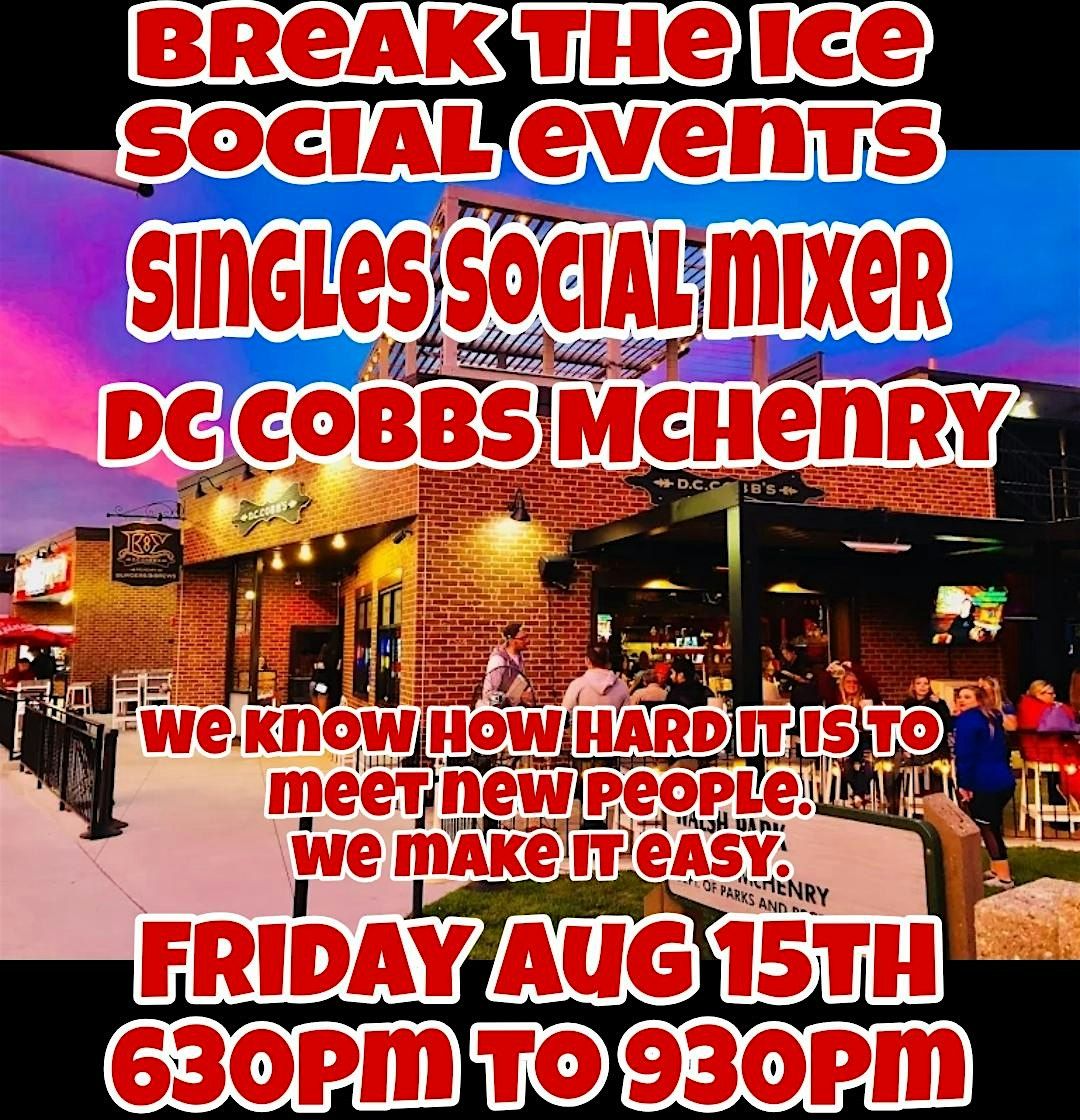 Singles Social Mixer McHenry DC Cobbs, 15 August | Event in McHenry | AllEvents