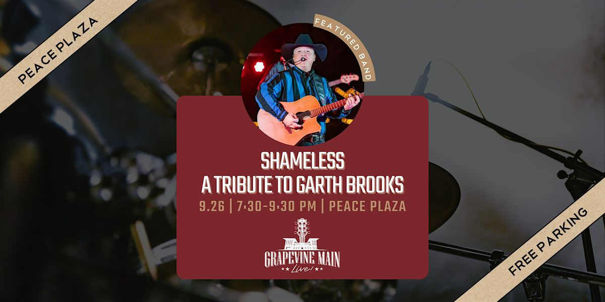 Grapevine Main LIVE! | Shameless: A Tribute to Garth Brooks, 26 September | Event in Grapevine | AllEvents