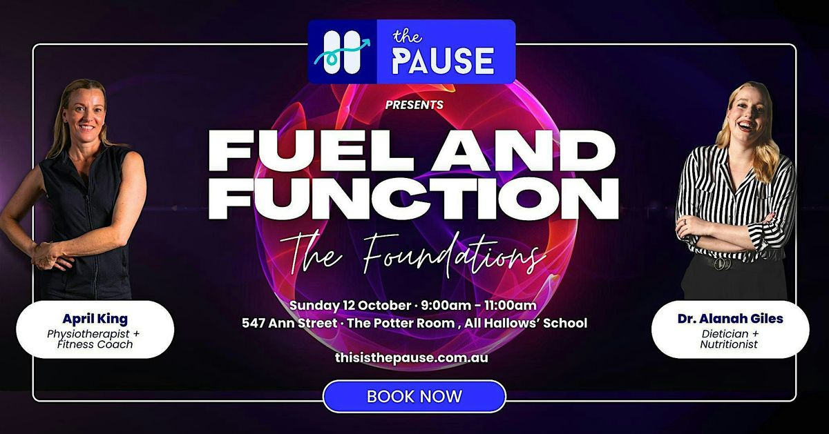 The Pause Presents: Fuel and Function - The Foundations, 12 October | Event in Brisbane City | AllEvents