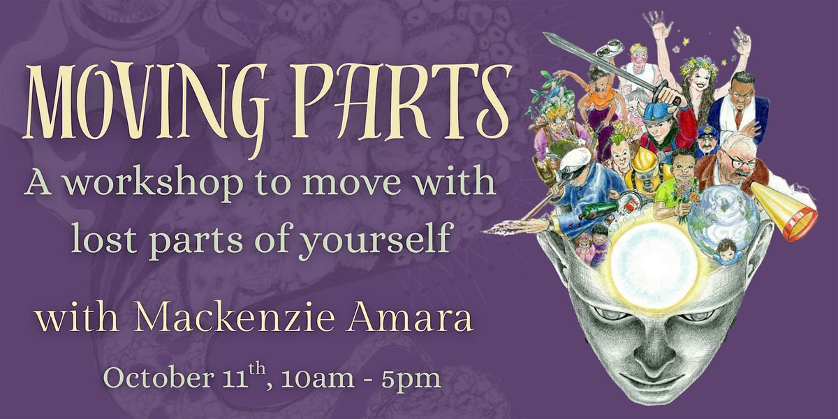 MOVING PARTS: A workshop to move with lost parts of yourself, 11 October | Event in Berkeley | AllEvents