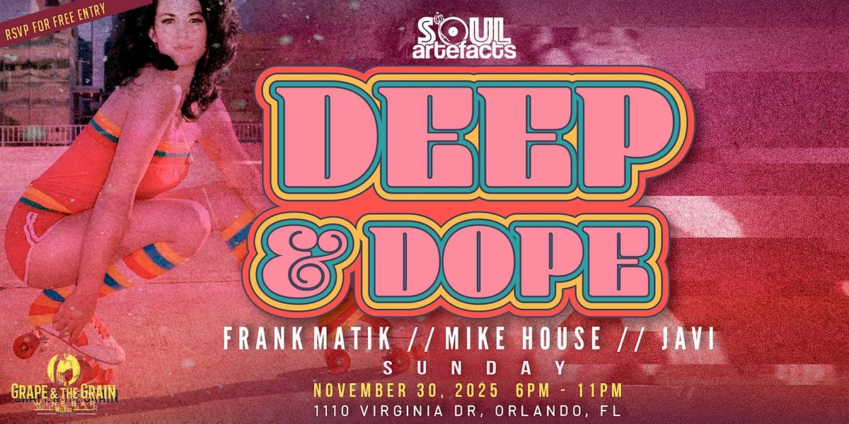 DEEP & DOPE, 30 November | Event in Orlando | AllEvents