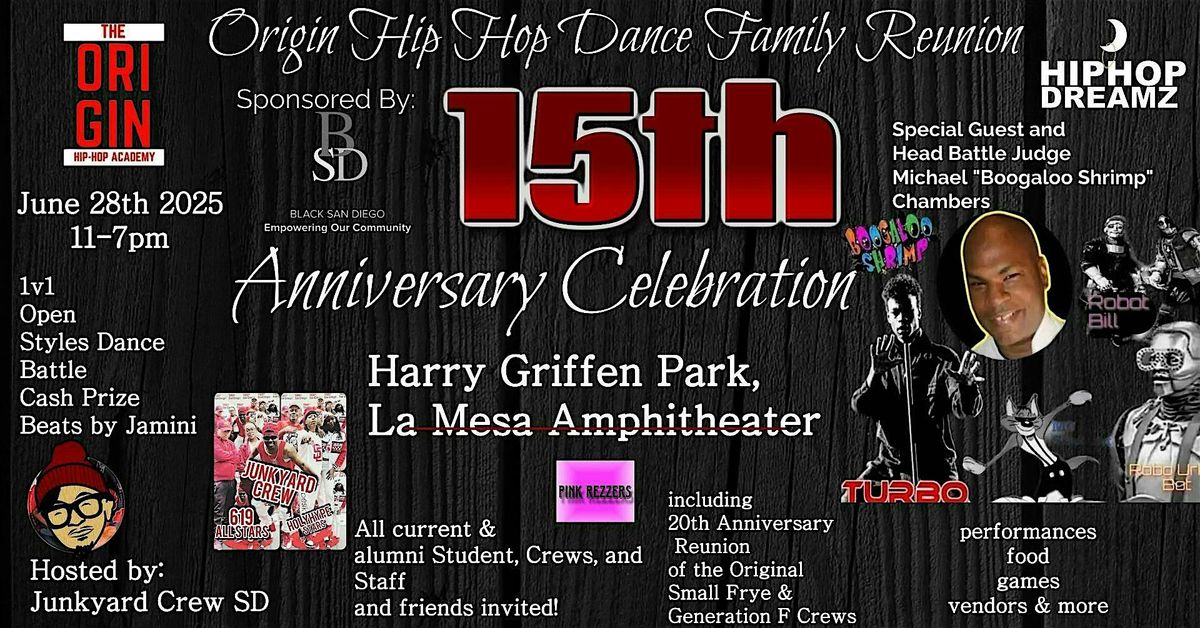 Origin Hip Hop  Dance 15th Anniversary Family Reunion, 28 June | Event in La Mesa | AllEvents