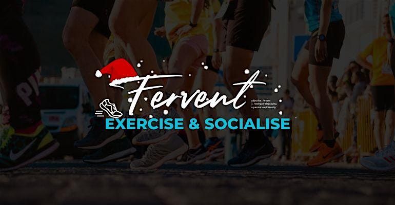 Fervent: Exercise and Socialise, 29 November | Event in London | AllEvents