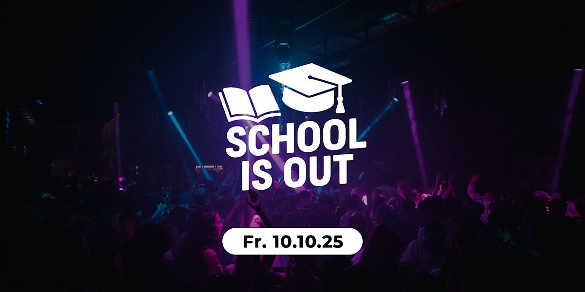School Is Out, 10 October | Event in Bochum | AllEvents