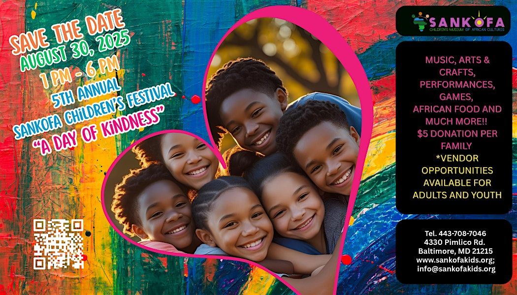 5th ANNUAL SANKOFA CHILDREN'S AFRICAN FESTIVAL ("Day of Kindness"), 30 August | Event in Baltimore