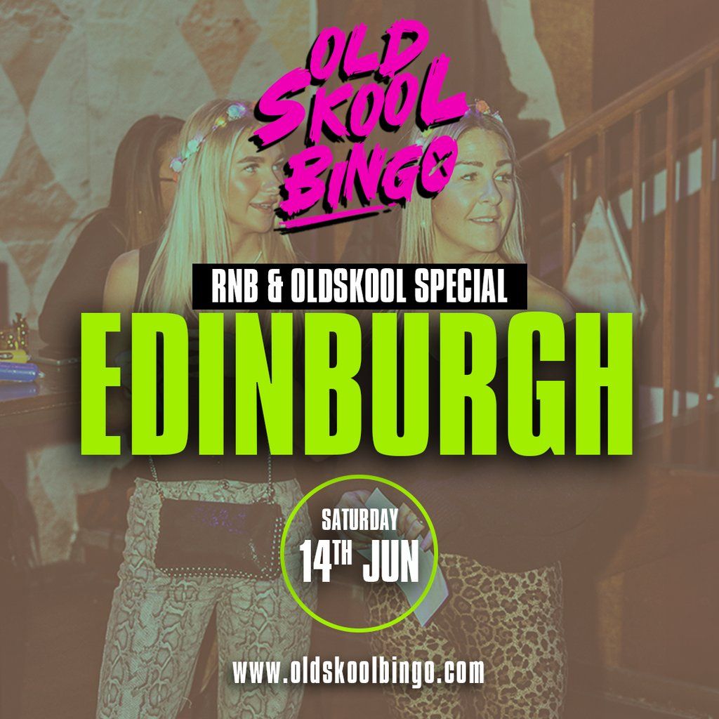 Old Skool Bingo Edinburgh, 14 June | Event in Edinburgh | AllEvents