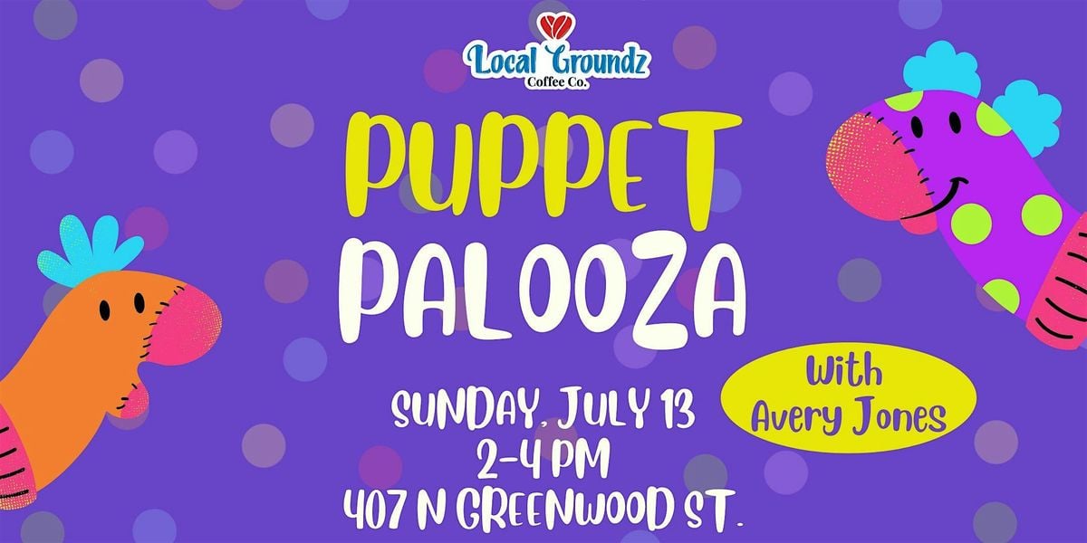Puppet Palooza with Avery Jones, 13 July | Event in LaGrange | AllEvents