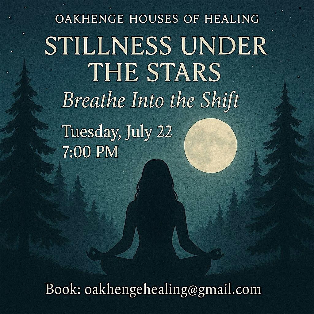 Stillness Under the Stars: Breathe Into the Shift, 22 July | Event in Cambridge | AllEvents