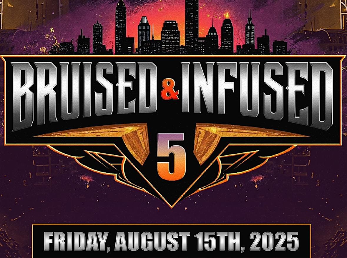 DWA Presents Bruised & Infused 5, 15 August | Event in Atlanta | AllEvents