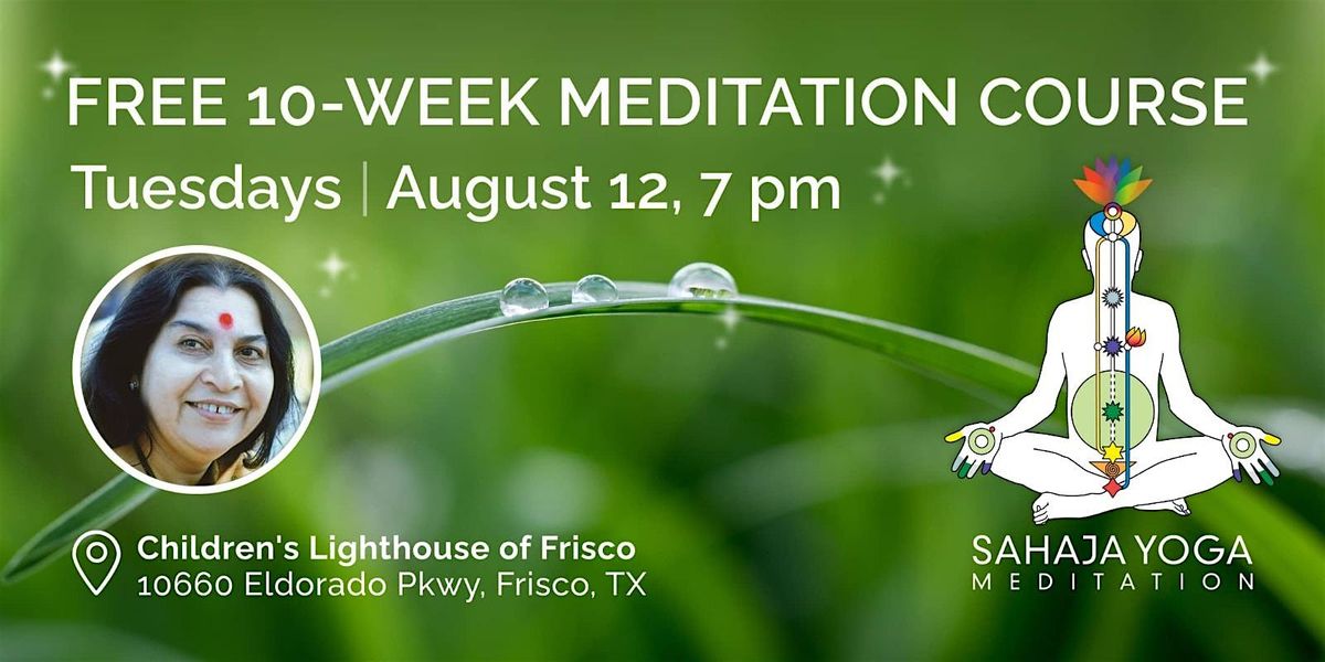 10-Week Guided Meditation Classes  ✧ Frisco, 12 August | Event in Frisco | AllEvents