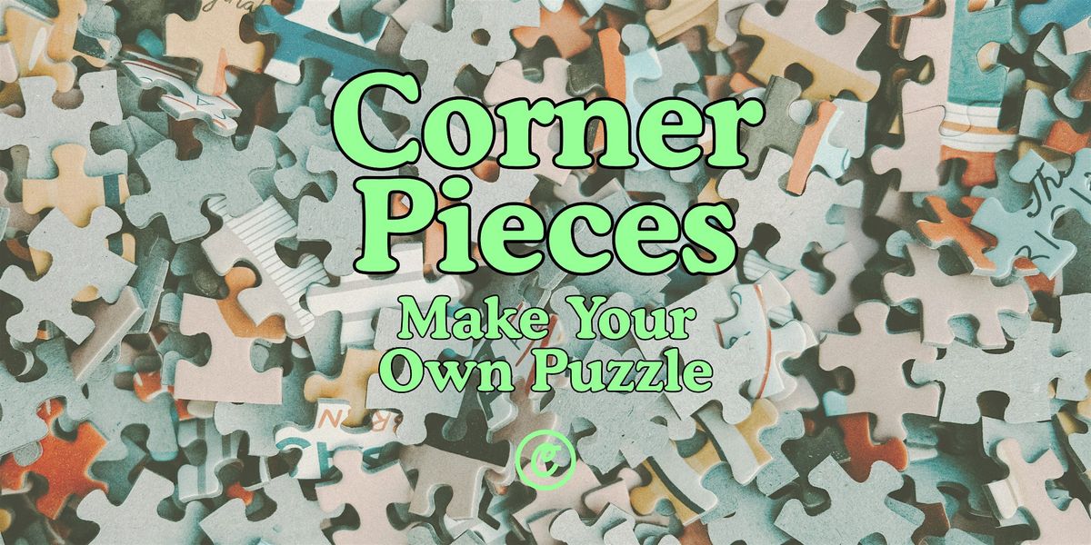 Corner Pieces: Make Your Own Puzzle, 16 July | Event in Houston | AllEvents