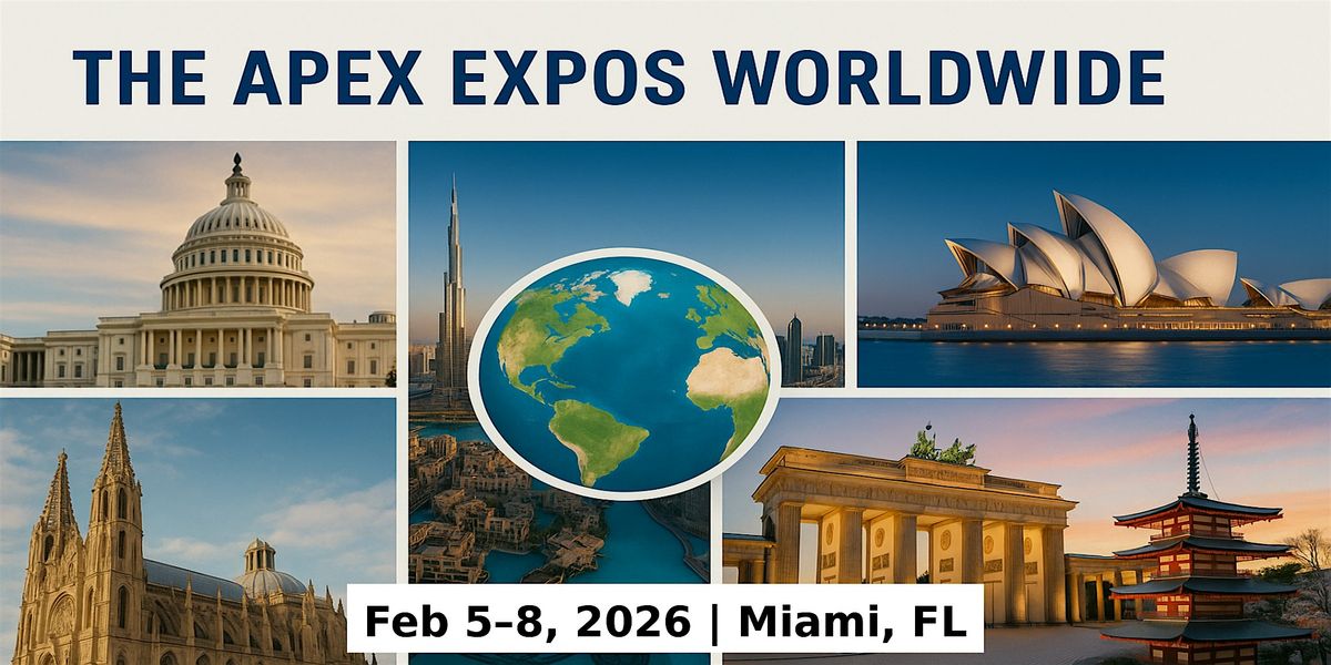 Apex Masters Expos: Global Fame & Million Prizes Across 79 Countries, 5 February | Event in Miami | AllEvents