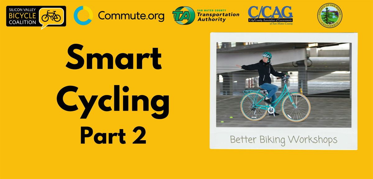 Smart Cycling Part 2 - South San Francisco (Commute.org, SMCTA, C/CAG), 20 September | Event in South San Francisco