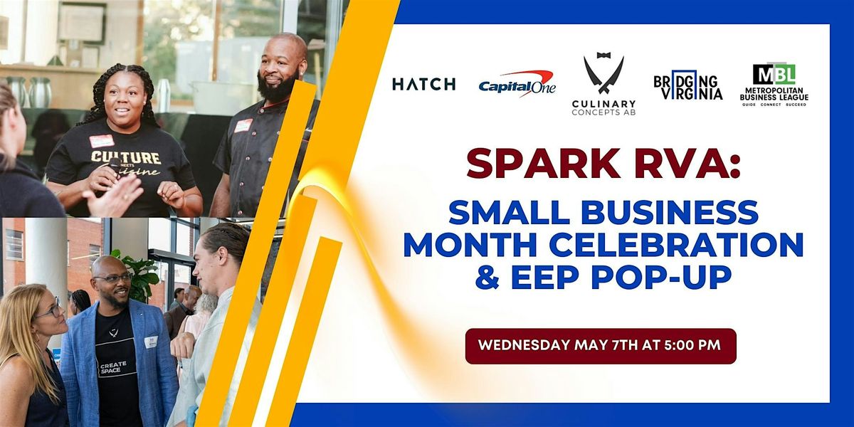 Spark RVA: Small Business Month Celebration & EEP Pop-Up, 7 May | Event in Richmond | AllEvents