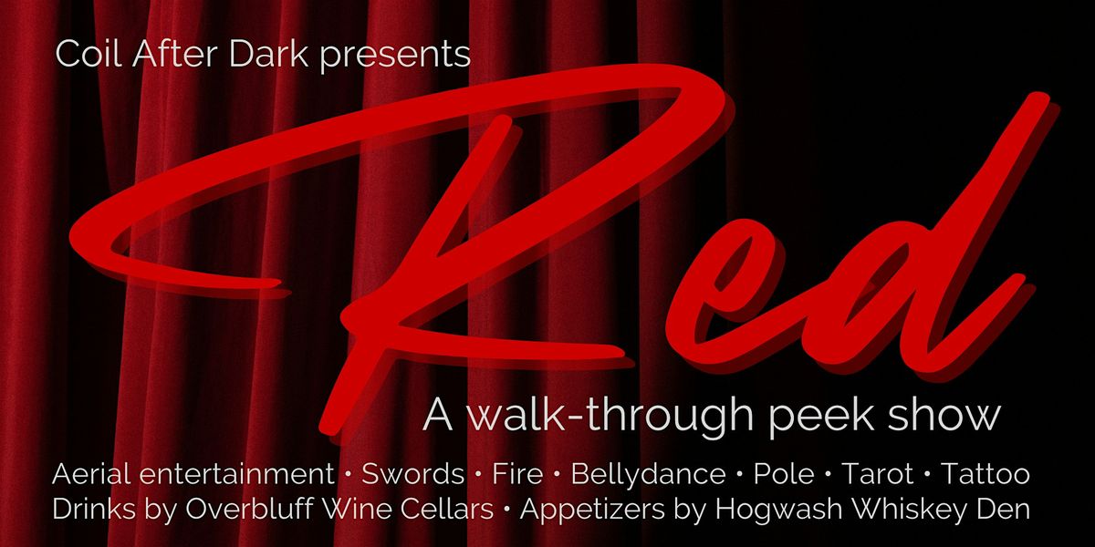 RED: A walkthrough peek show, 13 September | Event in Spokane | AllEvents