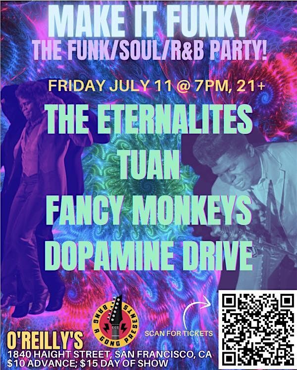 ~MAKE IT FUNKY~ THE FUNK/SOUL/R&B PARTY!, 11 July | Event in san francisco | AllEvents