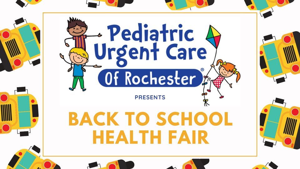 2022 Back To School Health Fair, Pediatric Urgent Care of Rochester