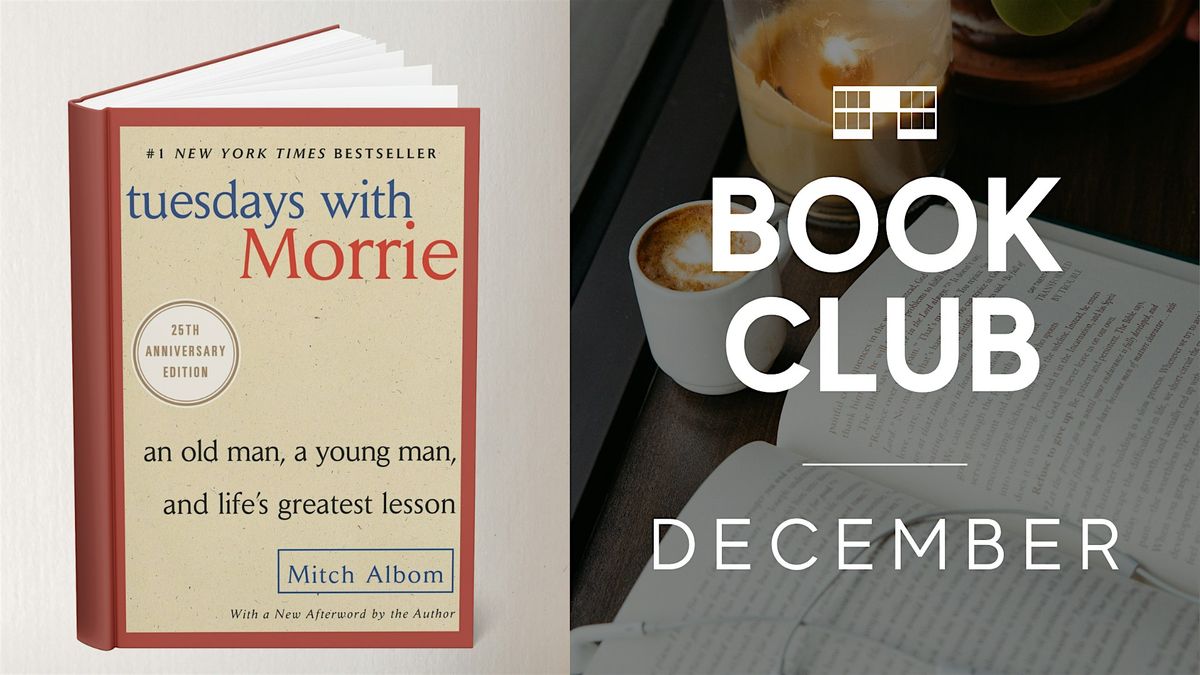 Leads Coffeehouse Book Club: "Tuesdays with Morrie" by Mitch Albom, 18 December | Event in Tampa