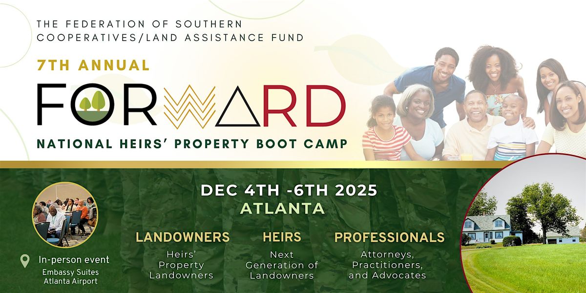 GA Non-Member Landowners FORWARD- National Heirs' Property Boot Camp, 4 December | Event in Atlanta | AllEvents