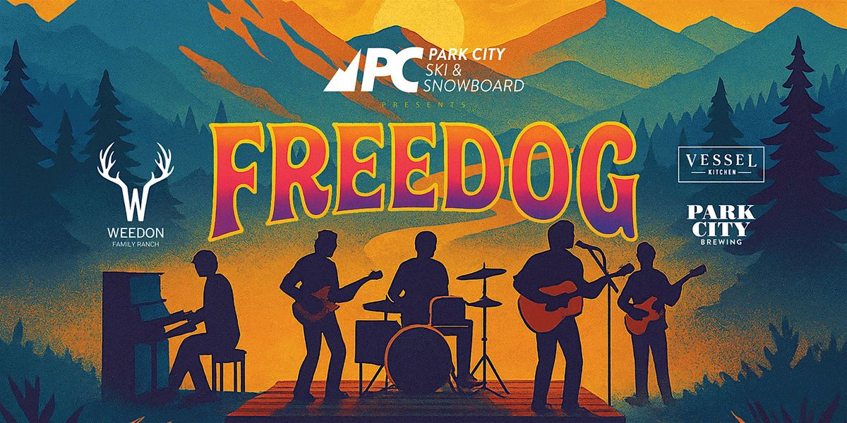 Freedog Live @ Weedon Ranch: A Benefit for Park City Ski & Snowboard, 12 September | Event in Park City