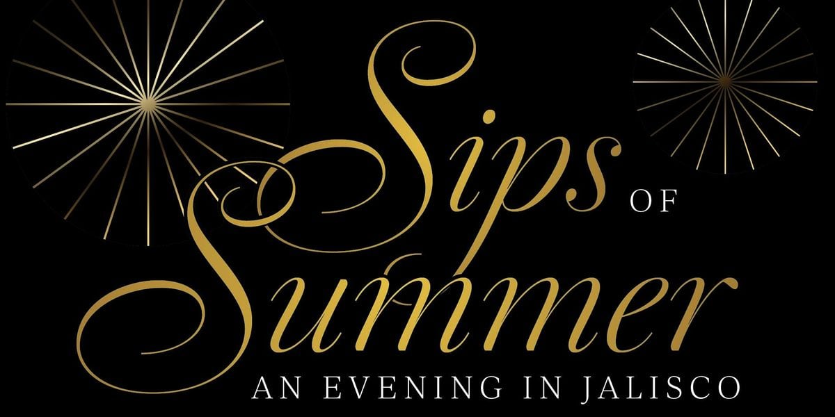 Sips of Summer: An Evening in Jalisco - Morton's King of Prussia, 18 July | Event in King of Prussia | AllEvents