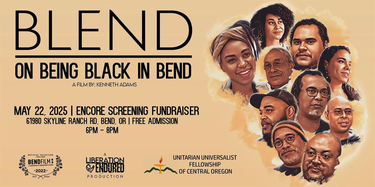 Blend: On Being Black in Bend Screening & Fundraiser Encore, 22 May | Event in Bend | AllEvents