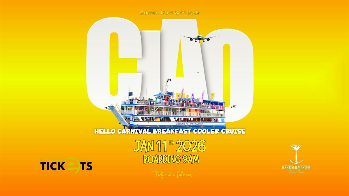 CIAO - Hello Carnival Breakfast Cooler Cruise, 11 January | Event in Port of Spain | AllEvents