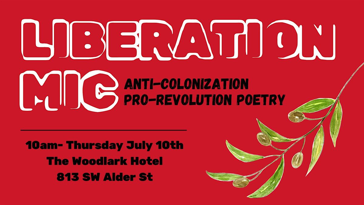 Liberation Poetry Open Mic, 10 July | Event in Portland | AllEvents