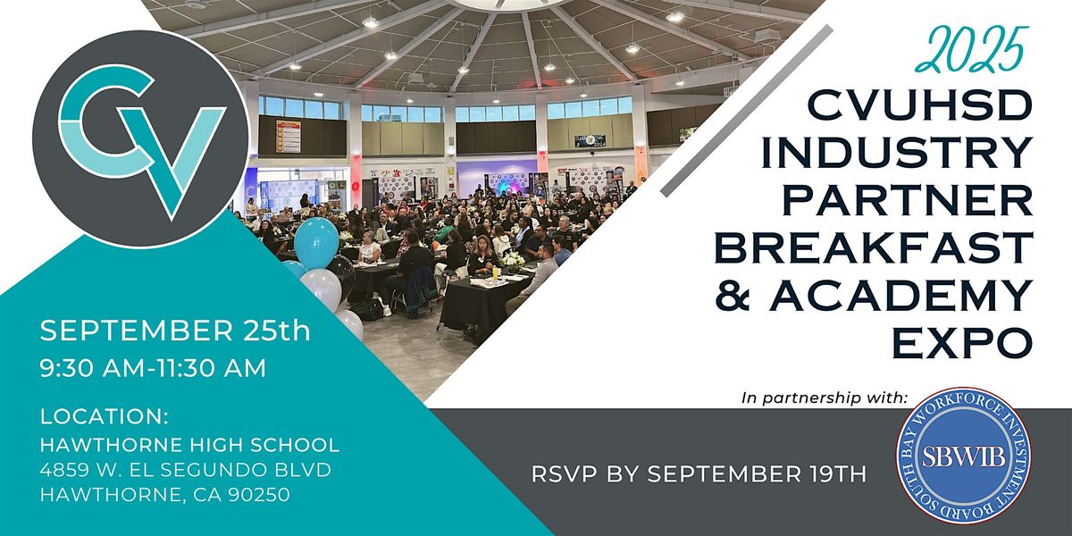CVUHSD 9th Annual Industry Partner Breakfast, 25 September | Event in Hawthorne | AllEvents
