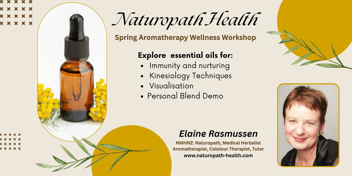 Naturopath Health: Spring Aromatherapy Wellness Workshop, 11 September | Event in Auckland | AllEvents