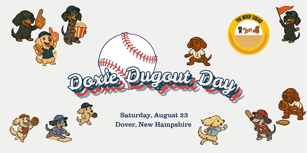 The Woof Squad presents... Doxie Dugout Day, 23 August | Event in Dover | AllEvents