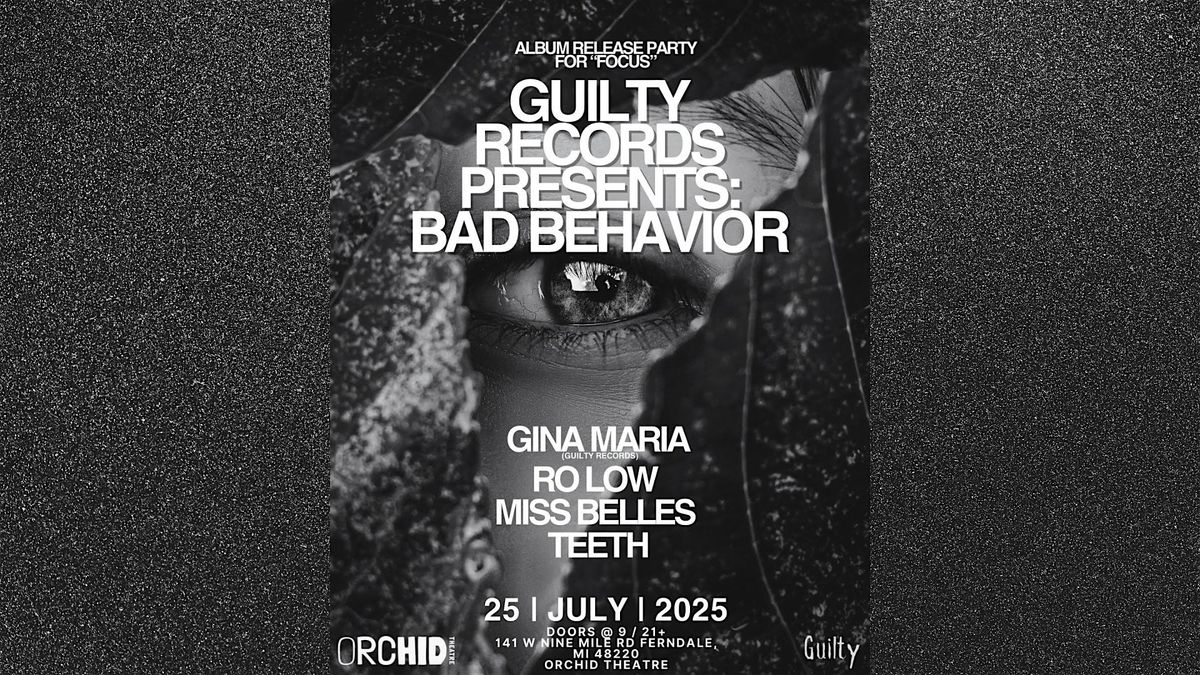 Guilty Records: Bad Behavior, 25 July | Event in Ferndale | AllEvents
