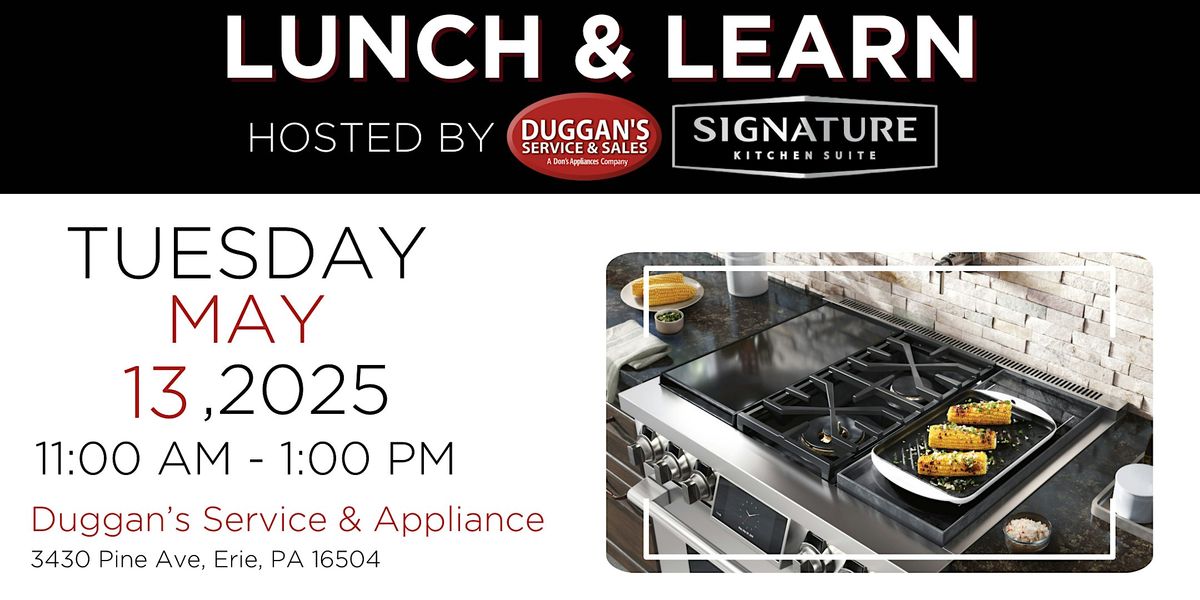 SKS Lunch & Learn Hosted by Duggan's Service & Appliance | Event in Erie | AllEvents