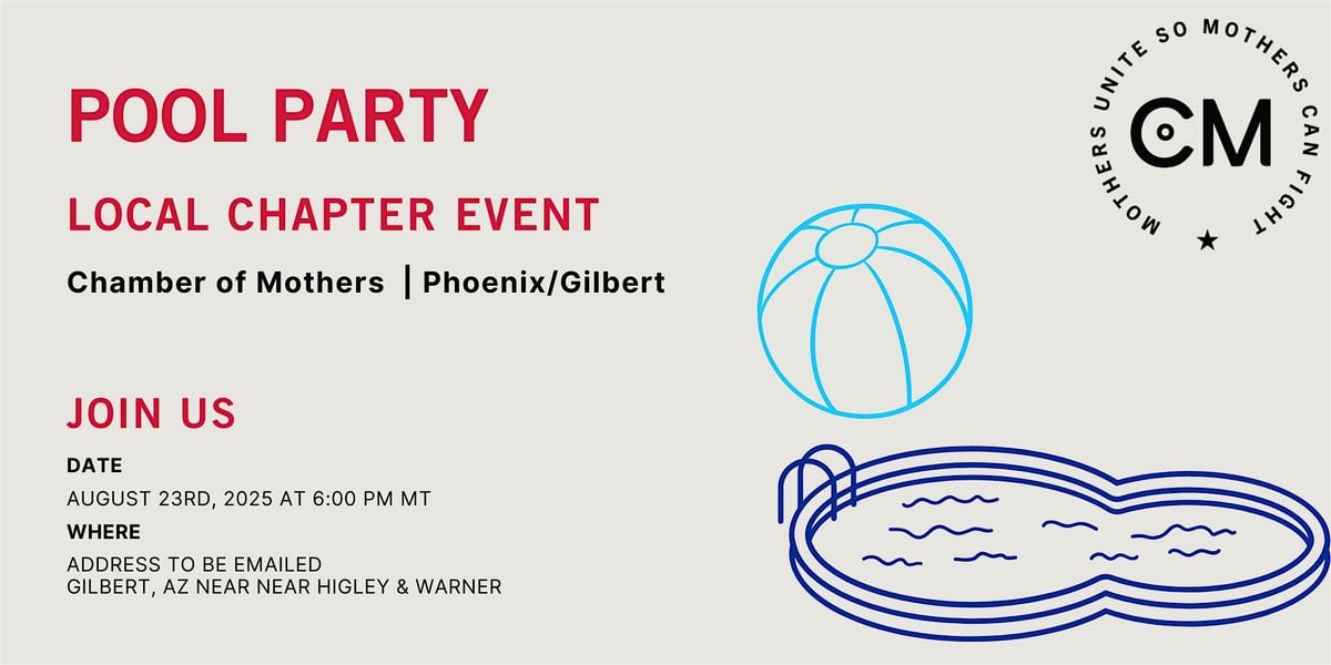 PHOENIX/GILBERT- Chamber of Mothers Local Event - POOL PARTY, 23 August | Event in Gilbert | AllEvents