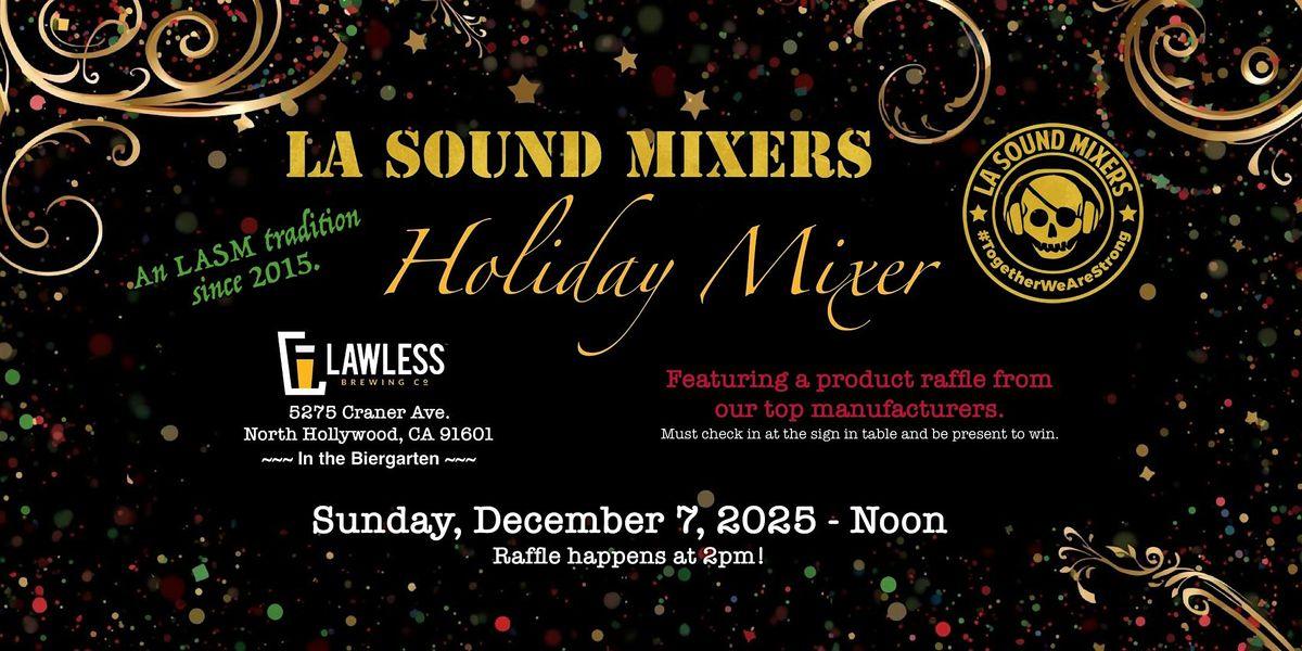 2025 LA Sound Mixers Holiday Mixer, 7 December | Event in North Hollywood | AllEvents