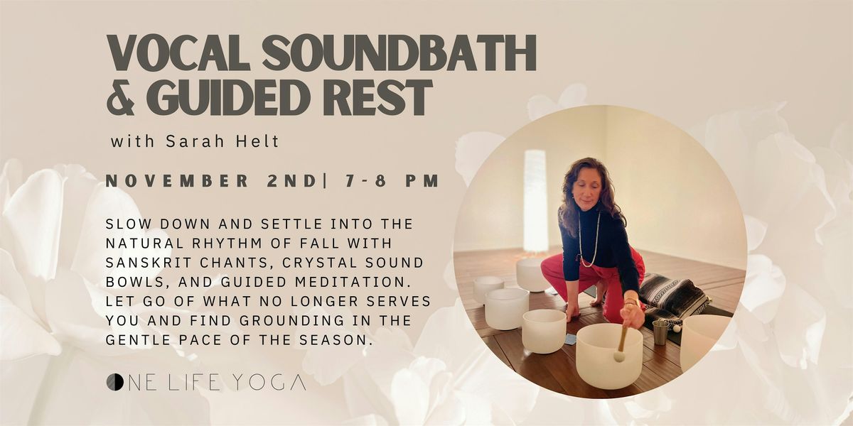 Vocal Soundbath & Guided Rest (Yoga Nidra), 2 November | Event in Pasadena | AllEvents