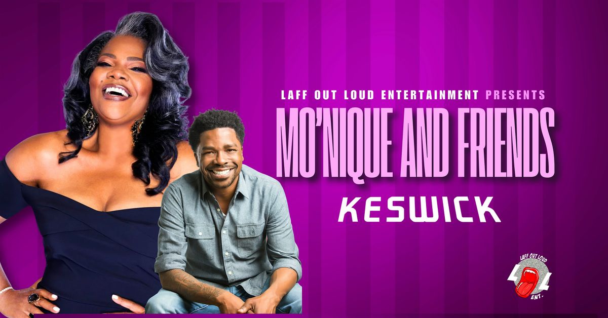 Laff Out Loud Entertainment Presents: Mo'Nique Live  at The Keswick Theatre, 26 September | Event in Glenside
