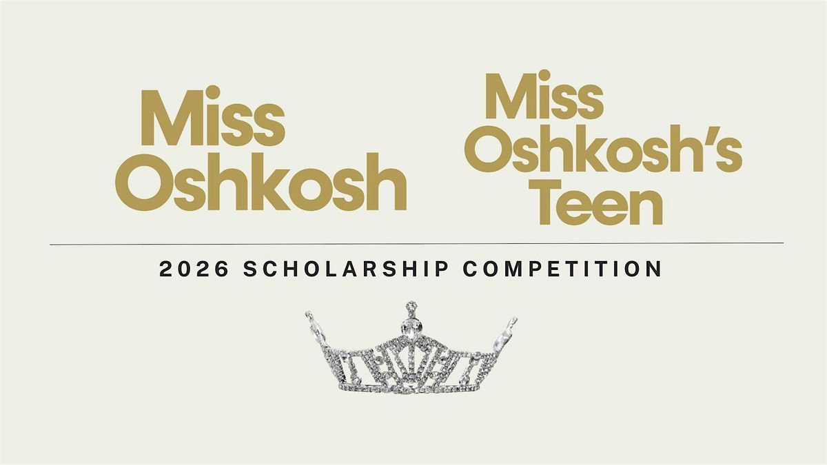 Miss Oshkosh Scholarship Competition