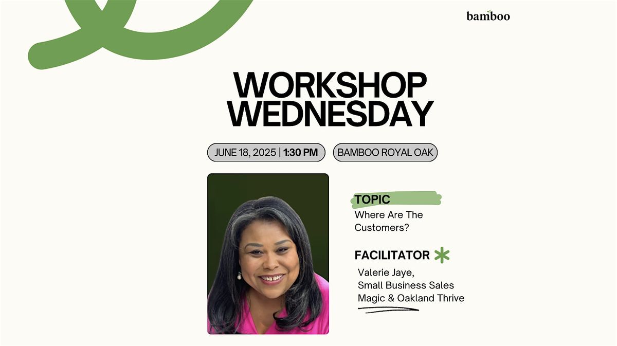 Workshop Wednesday: Where Are The Customers?, 18 June | Event in Royal Oak | AllEvents