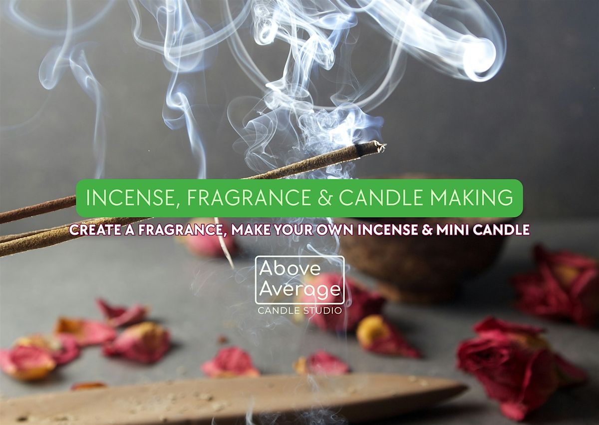 Incense, Fragrance & Mini Candle Making Workshop | Event in Chicago | AllEvents