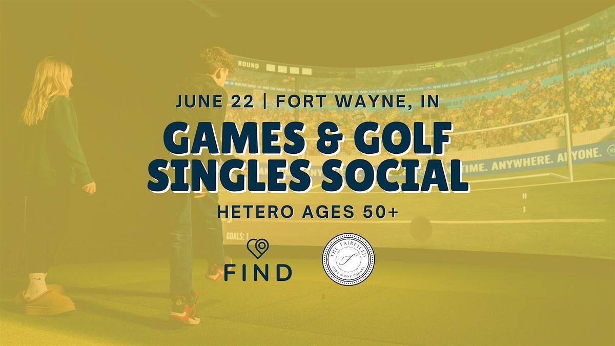 Games & Golf Singles Social Ages 50+ | Fort Wayne, IN, 22 June | Event in Fort Wayne | AllEvents