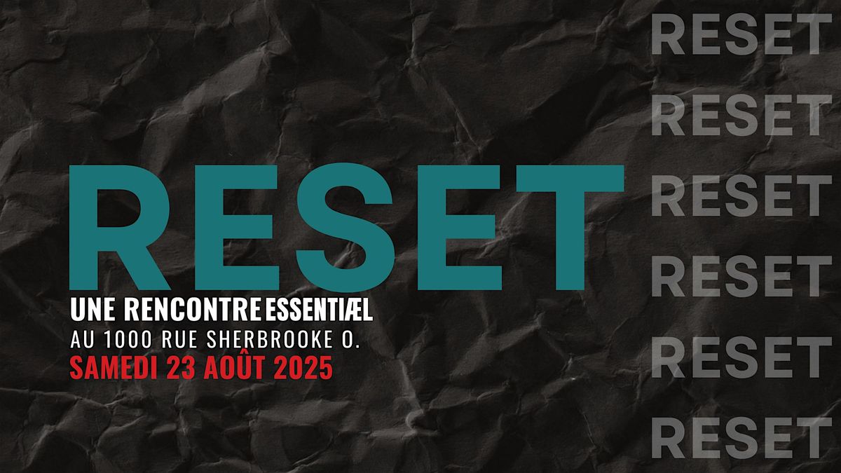 RESET - Août 2025, 23 August | Event in Montréal | AllEvents