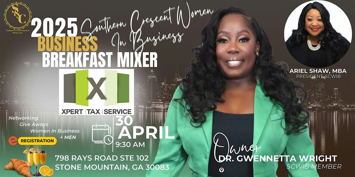 SCWIB Business Breakfast Mixer w/Dr. Gwennetta Wright of Xpert Tax  Service | Event in Stone Mountain | AllEvents